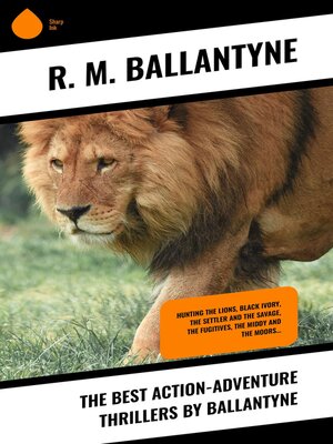 cover image of The Best Action-Adventure Thrillers by Ballantyne